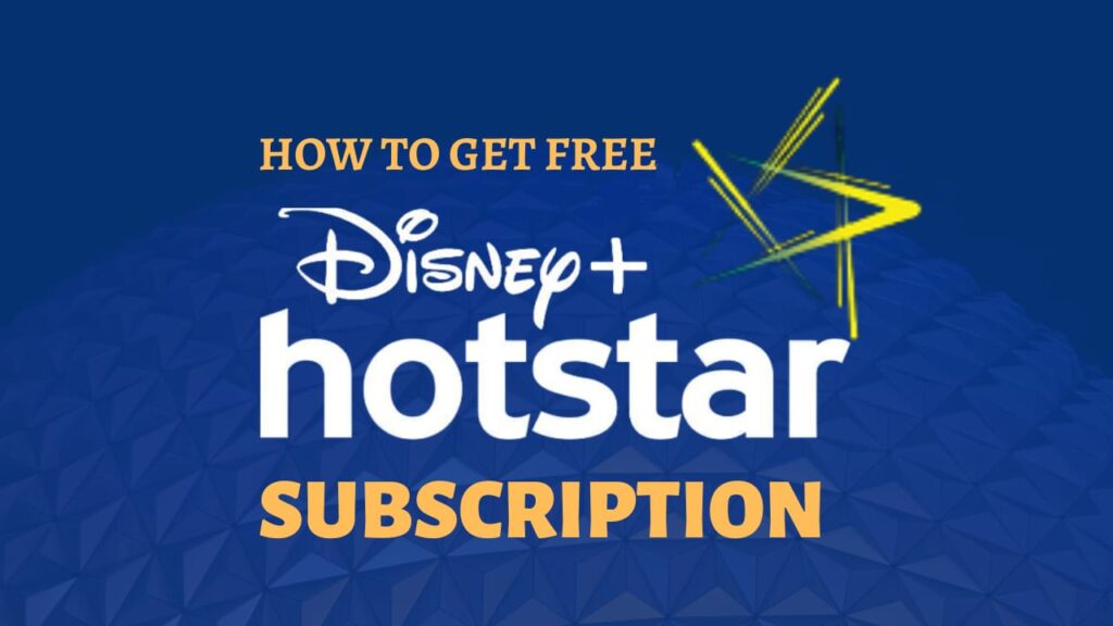 Free Disney Plus Hotstar Subscription